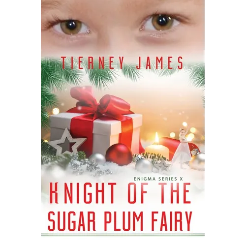 Knight of the Sugar Plum Fairy