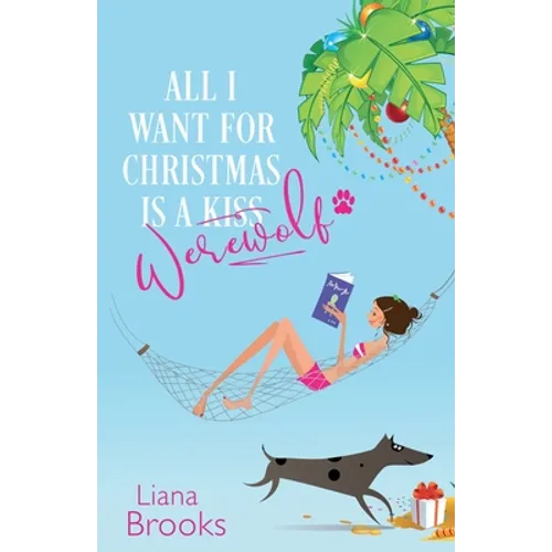All I Want For Christmas Is A Werewolf