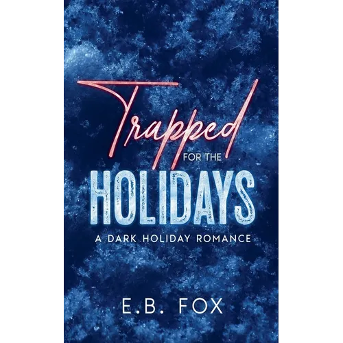 Trapped for the Holidays