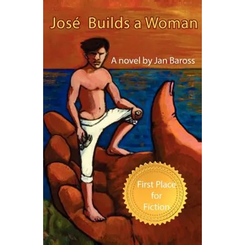 Jose Builds a Woman