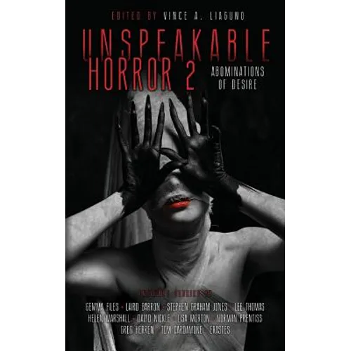 Unspeakable Horror 2 Abominations Of Desire