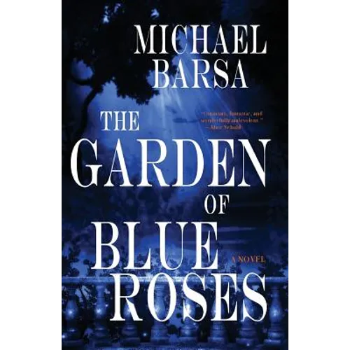 The Garden of Blue Roses
