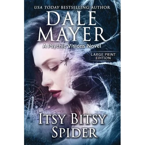 Itsy Bitsy Spider: A Psychic Visions Novel