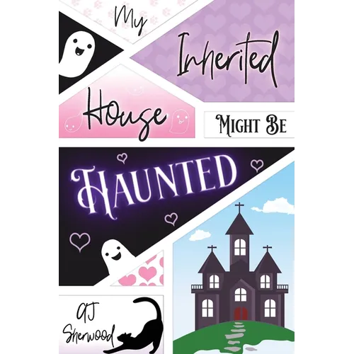 My Inherited House Might be Haunted