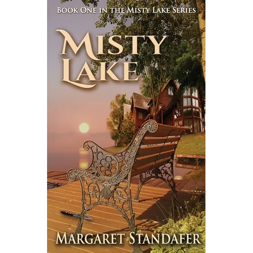 Misty Lake: Book One in the Misty Lake Series