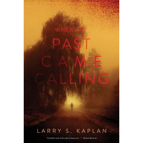 When the Past Came Calling