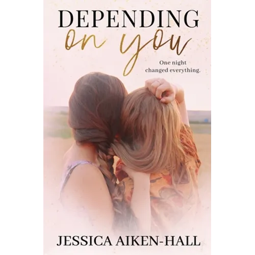Depending On You