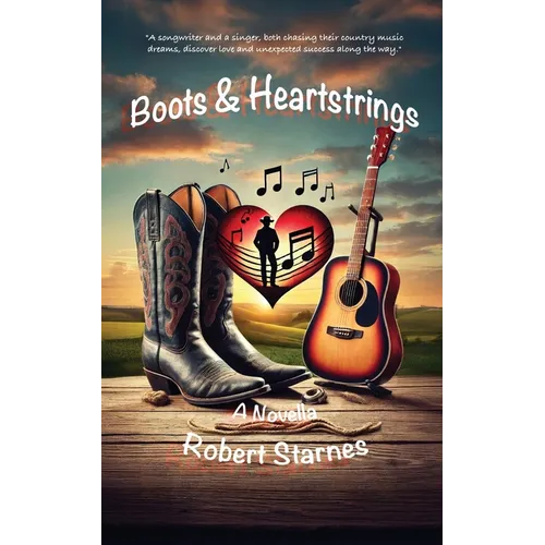Boots & Heartstrings