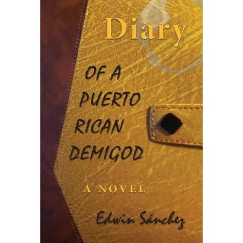 Diary of a Puerto Rican Demigod