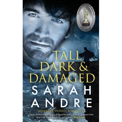Tall, Dark and Damaged