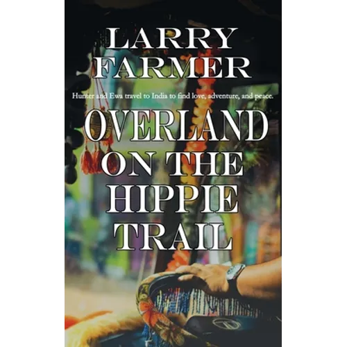Overland on the Hippie Trail
