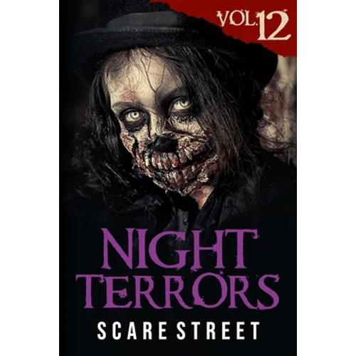 Night Terrors Vol. 12: Short Horror Stories Anthology