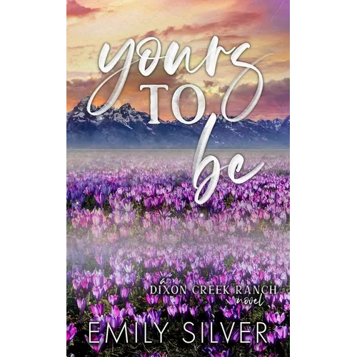 Yours To Be