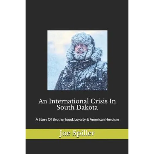 An International Crisis In South Dakota