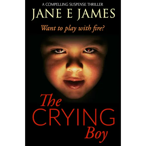 The Crying Boy: A Compelling Suspense Thriller