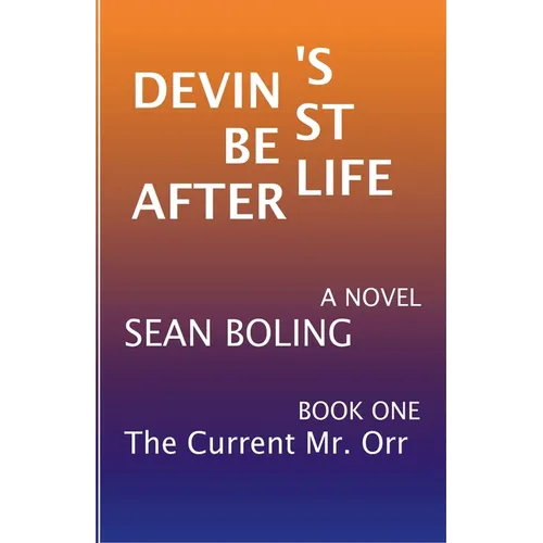 Devin's Best Afterlife