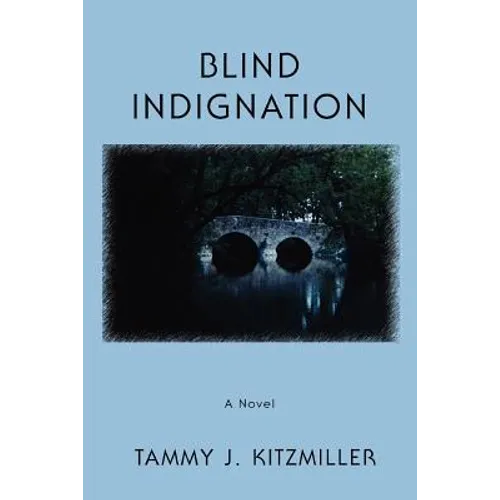 Blind Indignation