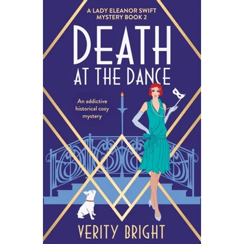 Death at the Dance: An addictive historical cozy mystery