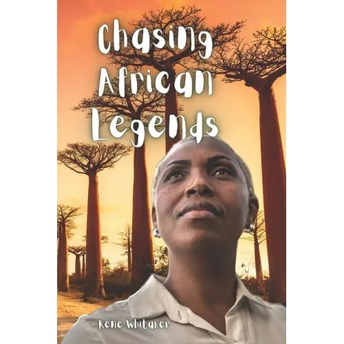 Chasing African Legends