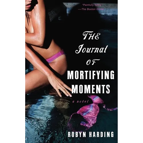 The Journal of Mortifying Moments