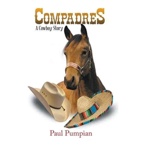 Compadres: A Cowboy Story
