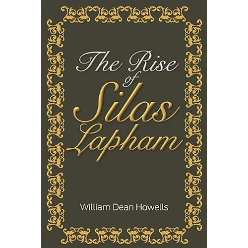 The Rise of Silas Lapham