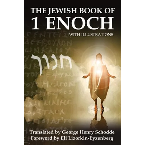 The Jewish Book of 1 Enoch with Illustrations