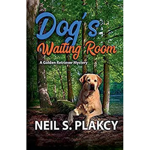 Dog's Waiting Room (Golden Retriever Mysteries Book 13)