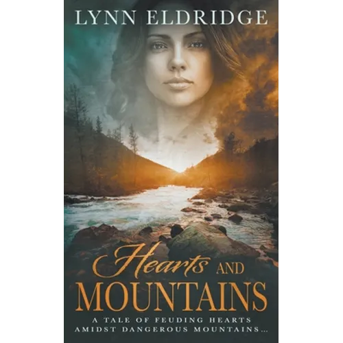 Hearts and Mountains: A Historical Western Romance