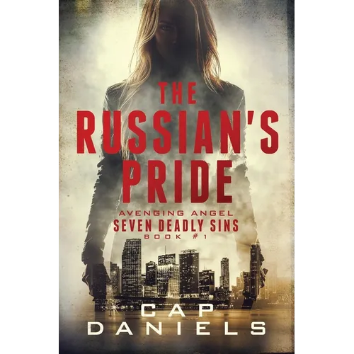 The Russian's Pride: Avenging Angel - Seven Deadly Sins
