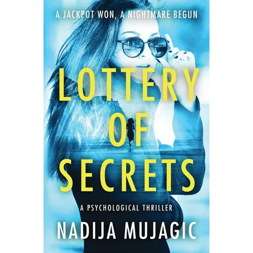 Lottery of Secrets: A Psychological Thriller with a Shocking Twist