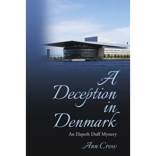 A Deception in Denmark: An Elspeth Duff Mystery