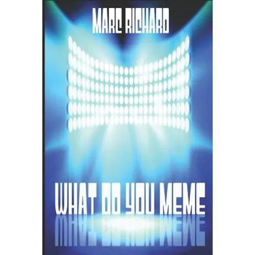 What Do You Meme?