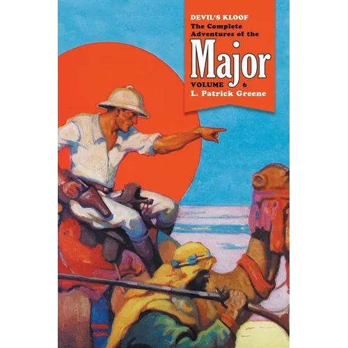 Devil's Kloof: The Complete Adventures of the Major, Volume 6