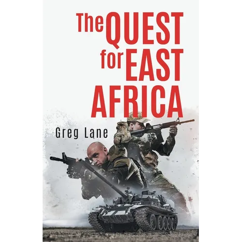 The Quest for East Africa