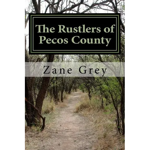 The Rustlers of Pecos County