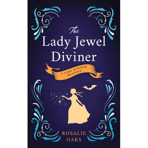 The Lady Jewel Diviner: Book 1 in the Lady Diviner series