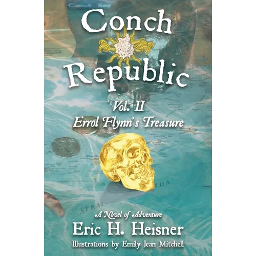 Conch Republic vol. 2, Errol Flynn's Treasure