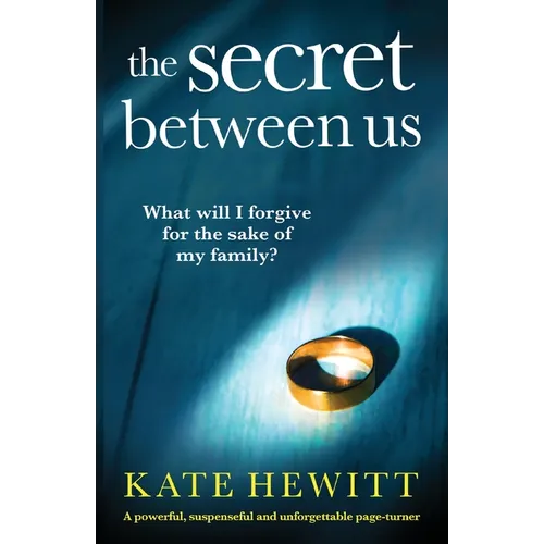 The Secret Between Us: A powerful, suspenseful and unforgettable page-turner