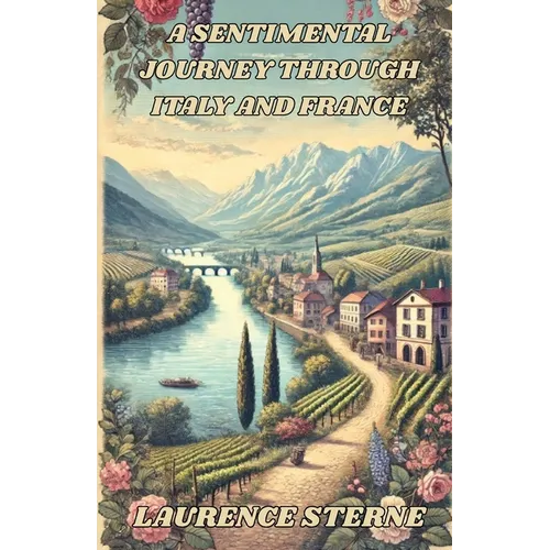 A Sentimental Journey Through Italy and France(illustrated)