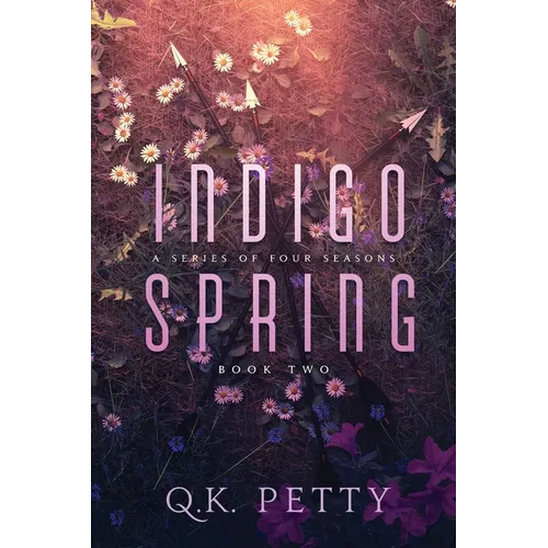 Indigo Spring: A Dark Urban Fantasy of Love and Control