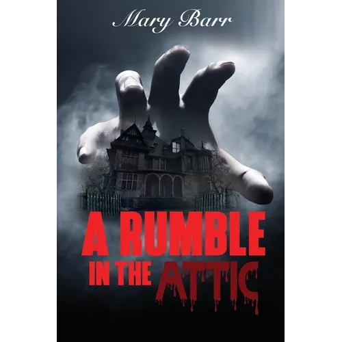 A Rumble in the Attic