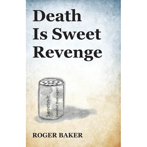 Death Is Sweet Revenge