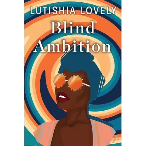 Blind Ambition