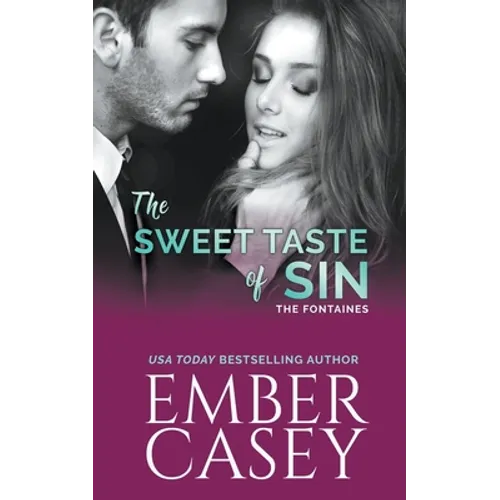 The Sweet Taste of Sin