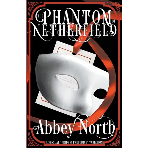 The Phantom Of Netherfield