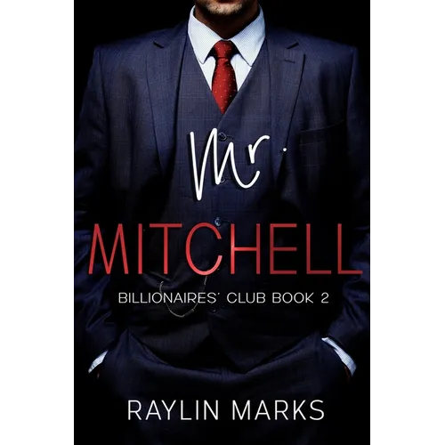 Mr. Mitchell: Billionaires' Club Book 2