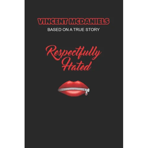 Respectfully Hated