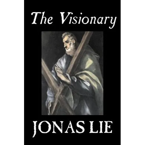 The Visionary by Jonas Lie, Fiction, Classics, Literary