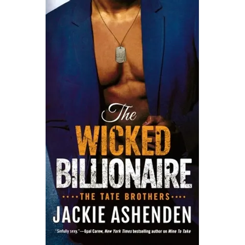 The Wicked Billionaire: A Billionaire Seal Romance
